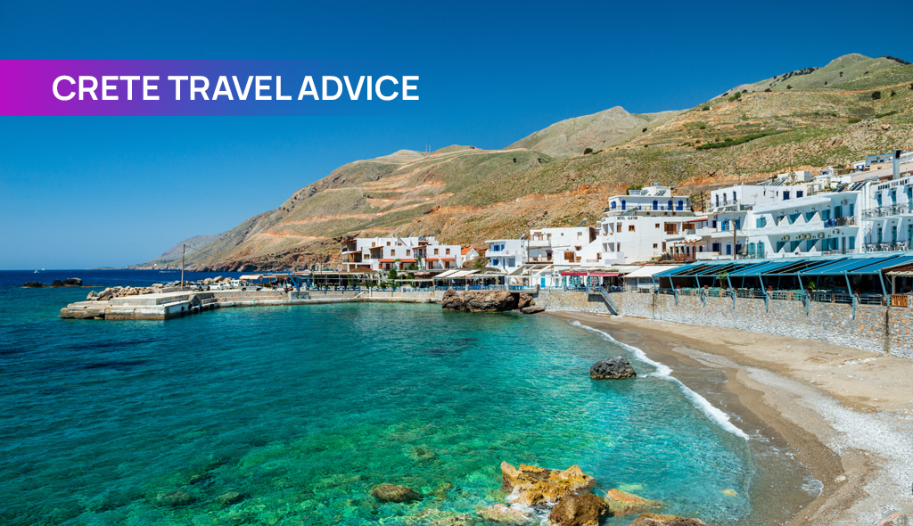 Crete travel advice
