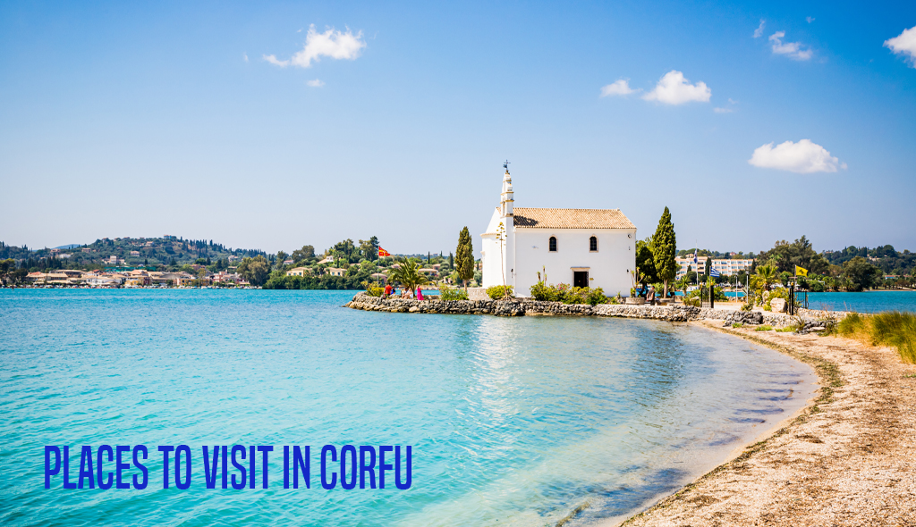 Places to Visit in Corfu