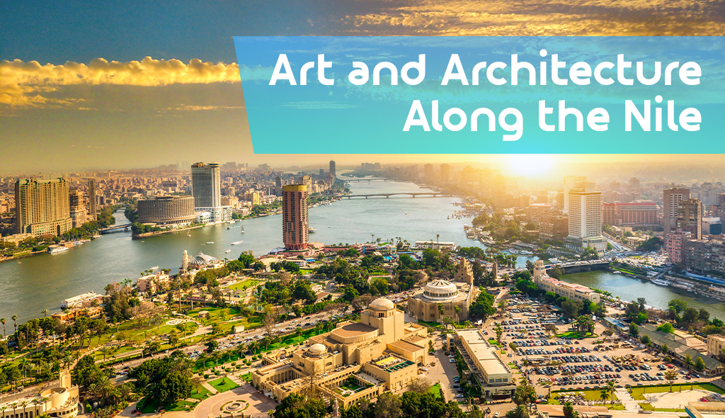 Egyptian art and architecture along the Nile