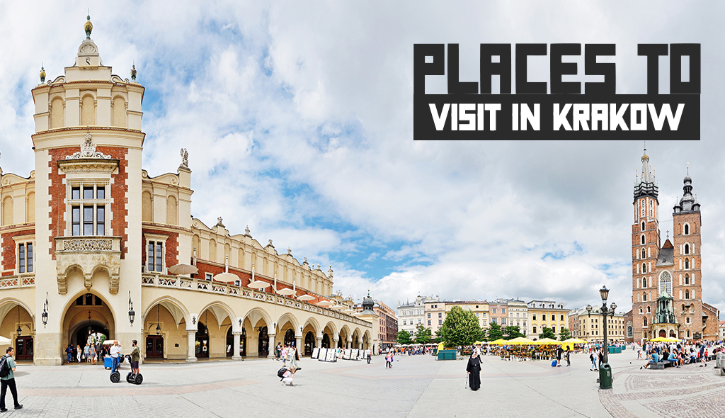 Places to visit in Krakow