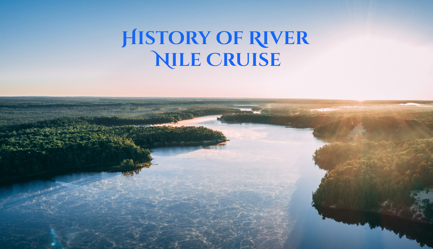 History of River Nile Cruise