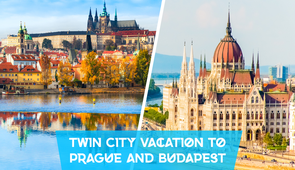 Prague and Budapest Vacation